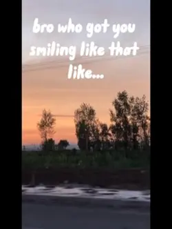 I’m smiling because-