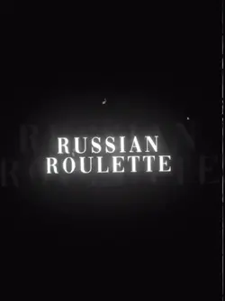 Russian roulette