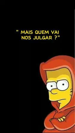 Quem vai nos julgar?