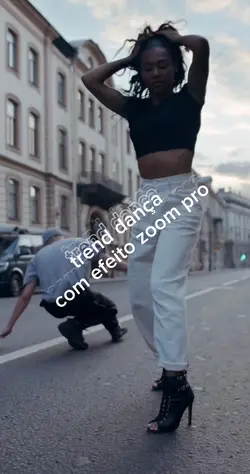 dança  efeito zoom 