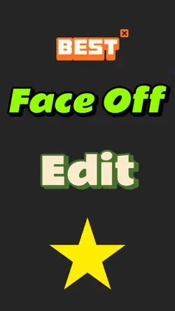 Face Off Edit