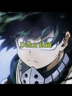 Deku edit 