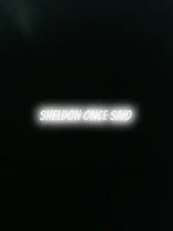 Sheldon said