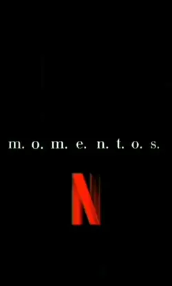 Netflix momentos