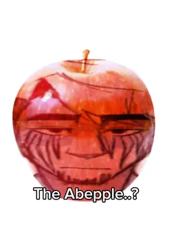 The abepple?