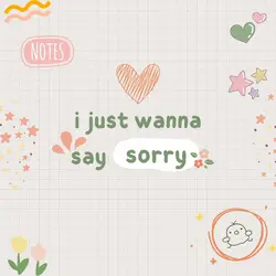  say sorry..