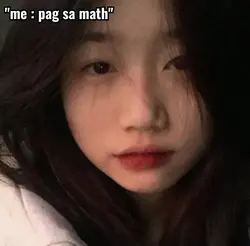 me : pag sa math