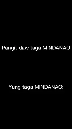 Yung taga MINDANAO: