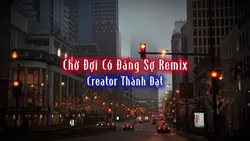 Chờ đợi có đáng sợ?📍