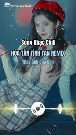 SÓNG NHẠC CHILL