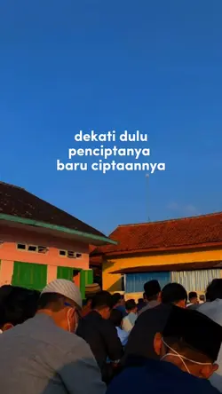 dekati penciptanya