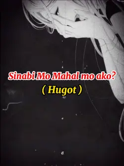 Sabi mo mahal mo ko?