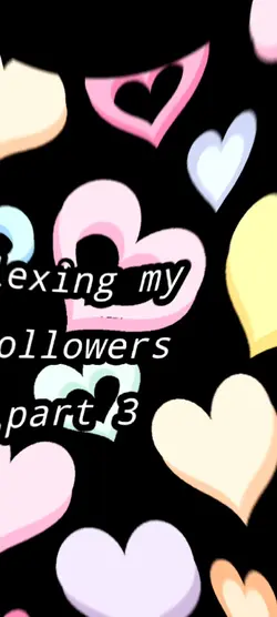flexing my followers