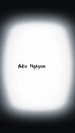 Ako noon vs Ngayon