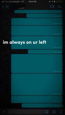 im always on ur left