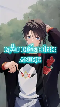 biến hình anime 