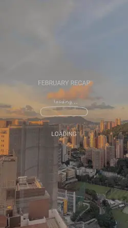 February Recap