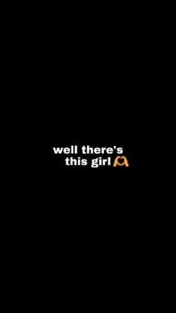#THERESTHISGIRL