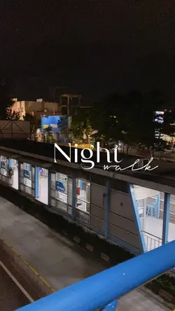 Night Walk