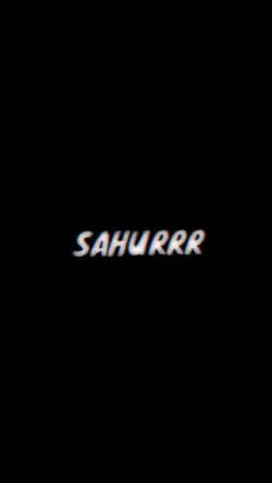 #Sahurrrr