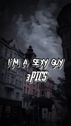 I'M A SEXY GUY