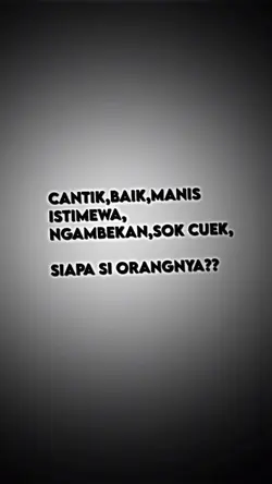 SIAPA SI ORANGNYA???