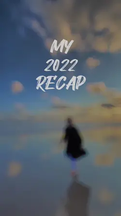 My 2022 Recap