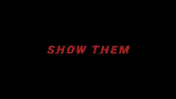 show them!
