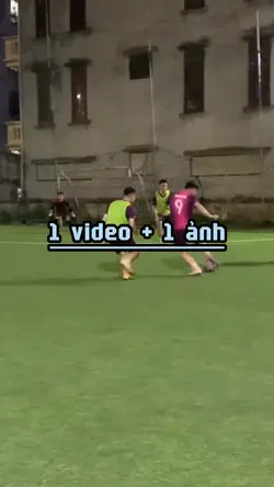1 video + 1 ảnh