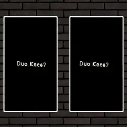 Duo kece ?