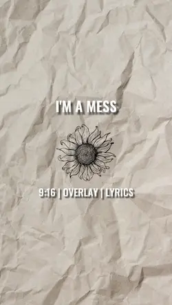 I'm a mess