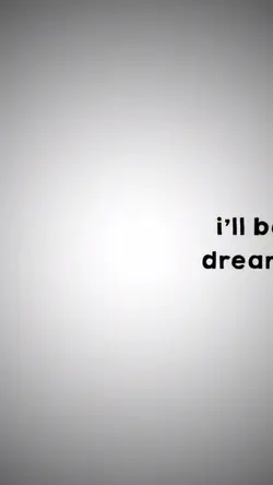 dream you seek