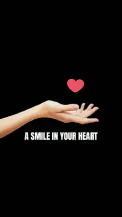 SMILE IN YOUR HEART