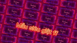 Mẫu giật mạnh ff