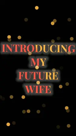 #My Future Wife