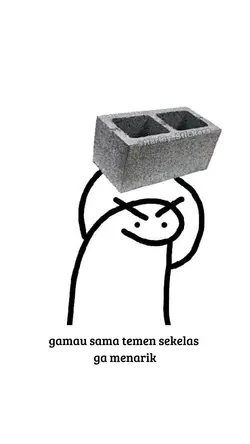 • Gamau sm temen kls