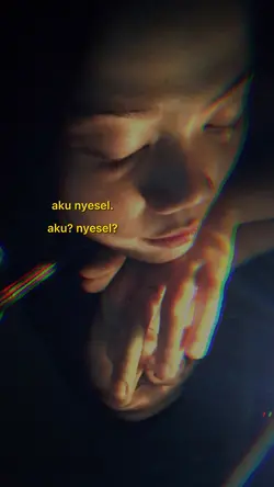 aku? nyesel?
