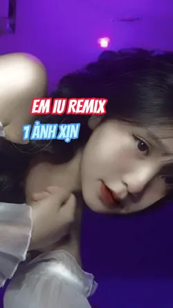 Em Iu Remix