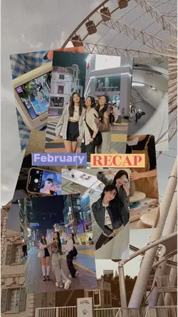 February Recap