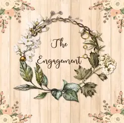 The Engagement part2