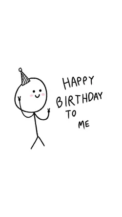 Happy Brithday to me