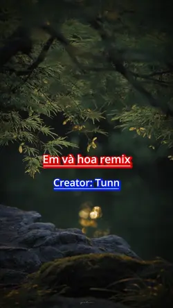 Em và hoa