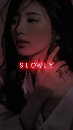 LET ME DOWN SLOWLY
