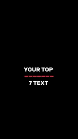 YOUR TOP 7