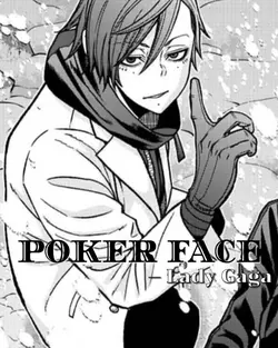 poker face