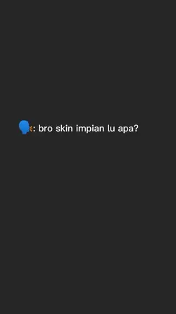 Ss skin impian kamu
