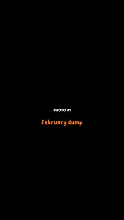 #February Dump