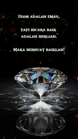 Diam adalah emas