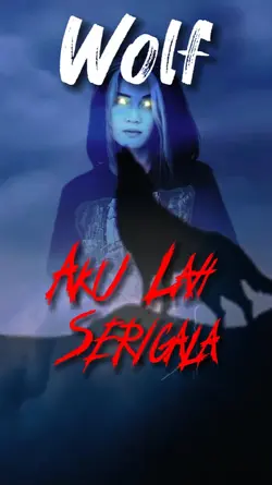 akulah serigala