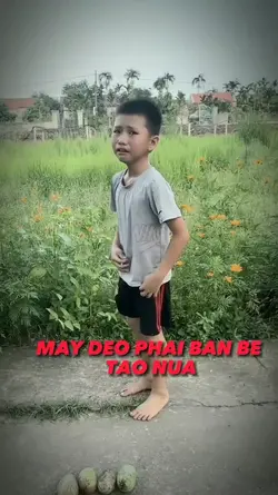 Mày đ phải bbe t nữa